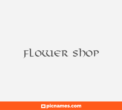 Flower Shop